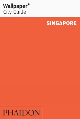 Book cover for Wallpaper* City Guide Singapore