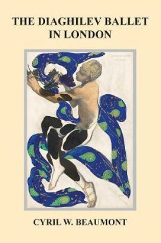 Cover of The Diaghilev Ballet in London