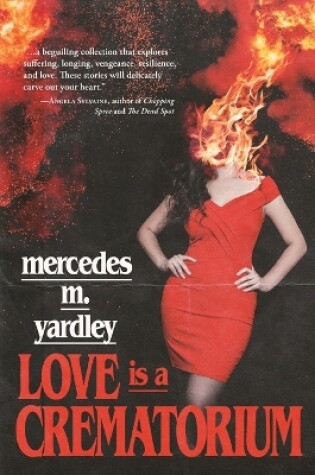 Cover of Love is a Crematorium and Other Tales