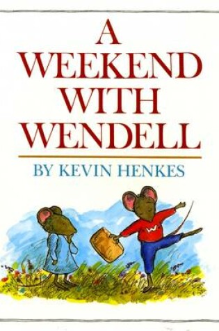 Cover of A Weekend with Wendell