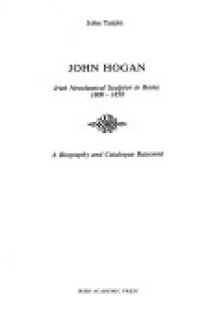 Cover of John Hogan, Irish Neoclassical Sculptor in Rome, 1800-58