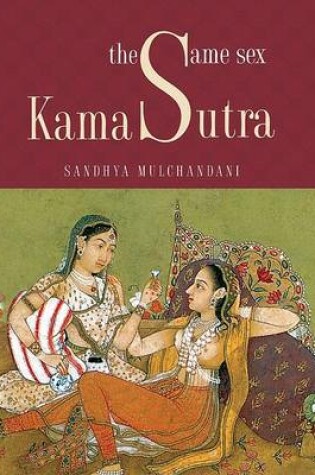 Cover of The Same Sex Kama Sutra