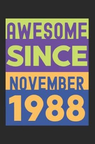 Cover of Awesome Since November 1988