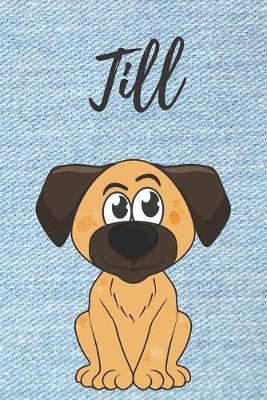 Book cover for Till Hunde-Notizbuch / Malbuch / Tagebuch