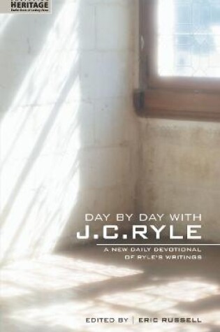 Cover of Day By Day With J.C. Ryle
