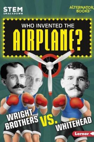 Cover of Who Invented the Airplane