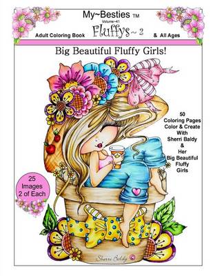 Book cover for My Besties Fluffy's 2 Big Beautiful Fluffy Girls!
