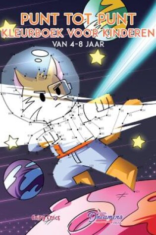 Cover of Punt tot Punt kleurboek voor kinderen van 4-8 jaar