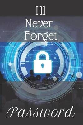 Book cover for I'll Never Forget Password