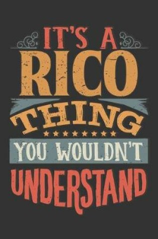 Cover of Its A Rico Thing You Wouldnt Understand