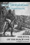Book cover for The Pool Of The Black One Annotated