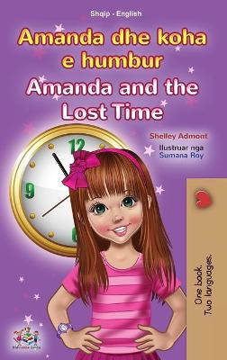 Book cover for Amanda and the Lost Time (Albanian English Bilingual Book for Kids)