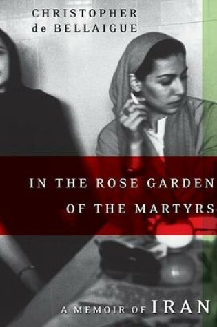 Cover of In the Rose Garden of the Martyrs