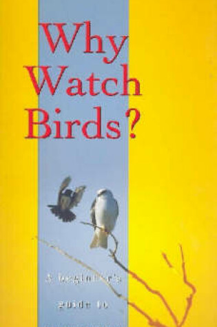 Cover of Why Watch Birds?