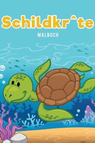 Cover of Schildkr^te Malbuch