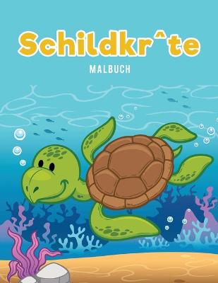 Book cover for Schildkr^te Malbuch