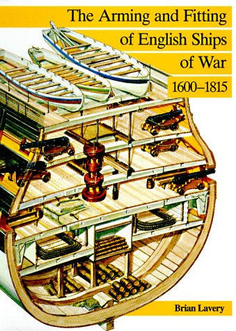 Book cover for The Arming and Fitting of English Ships of War, 1600-1815