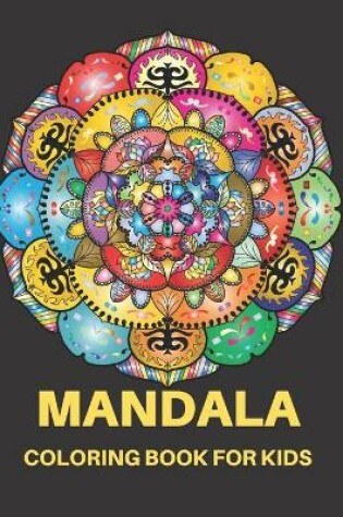 Cover of Mandala Coloring Book for Kids