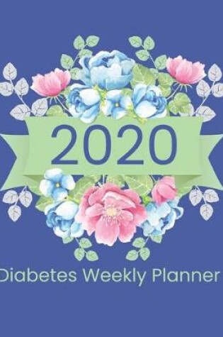 Cover of 2020 Diabetes Weekly Planner