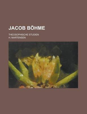 Book cover for Jacob Bohme; Theosophische Studien