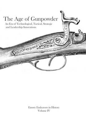 Book cover for The Age Of Gunpowder