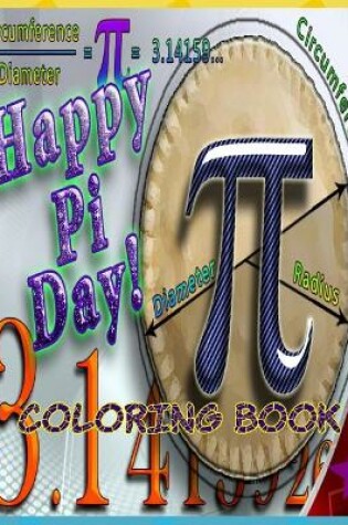 Cover of Happy Pi Day! Coloring Book