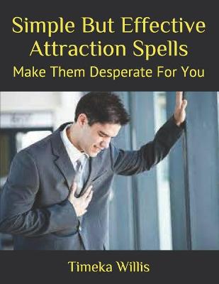 Book cover for Simple But Effective Attraction Spells