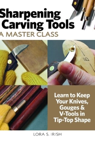 Cover of Sharpening Carving Tools for Beginners