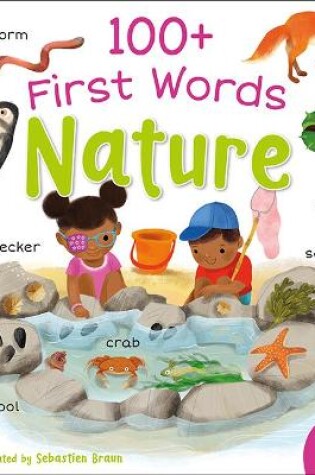 Cover of 100+ First Words: Nature