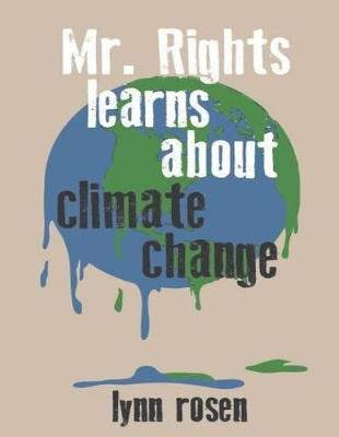 Cover of Mr. Rights Learns About Climate Change