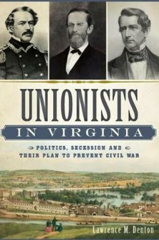 Cover of Unionists in Virginia