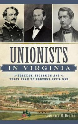 Book cover for Unionists in Virginia
