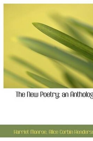 Cover of The New Poetry; An Anthology