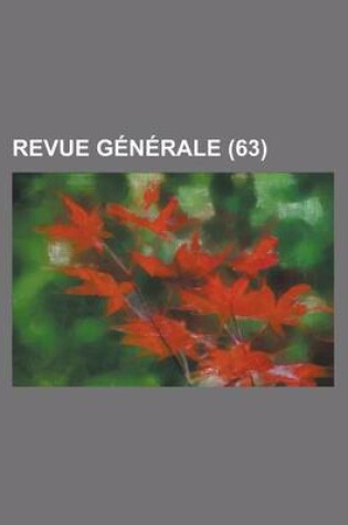 Cover of Revue Generale (63)