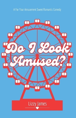 Book cover for Do I Look Amused?