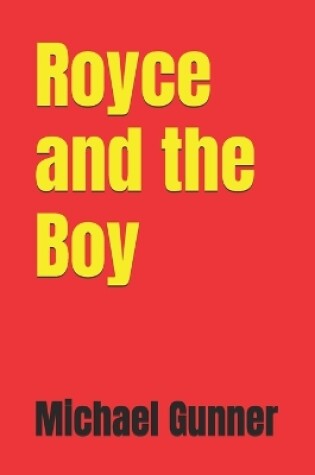 Cover of Royce and the boy