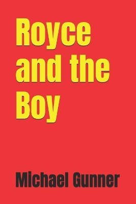 Book cover for Royce and the boy