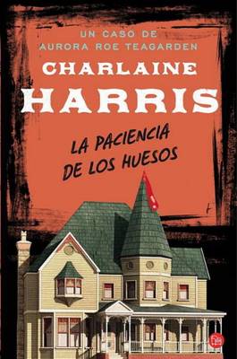 Book cover for La Paciencia de Los Huesos