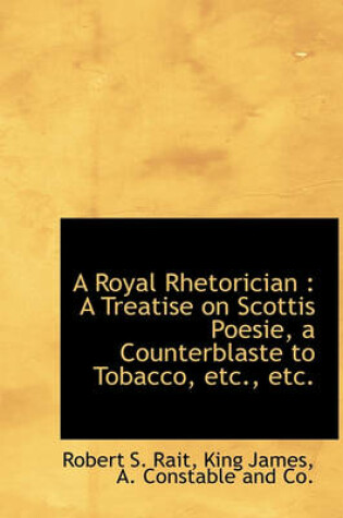 Cover of A Royal Rhetorician