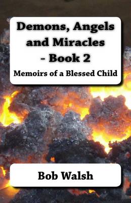 Book cover for Demons, Angels and Miracles - Book 2