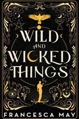 Cover of Wild and Wicked Things