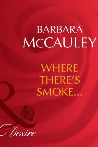 Cover of Where There's Smoke…