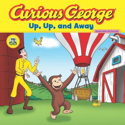 Book cover for Curious George Up, Up, and Away (Cgtv 8x8)