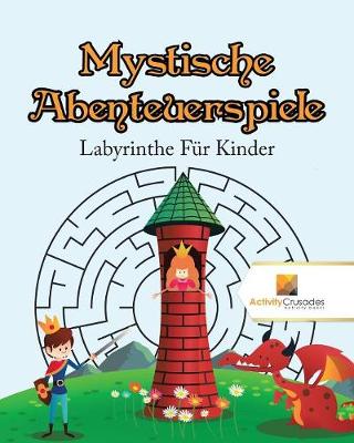 Book cover for Mystische Abenteuerspiele