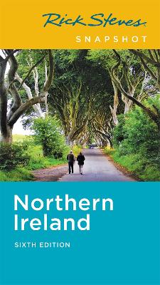 Book cover for Rick Steves Snapshot Northern Ireland (Sixth Edition)