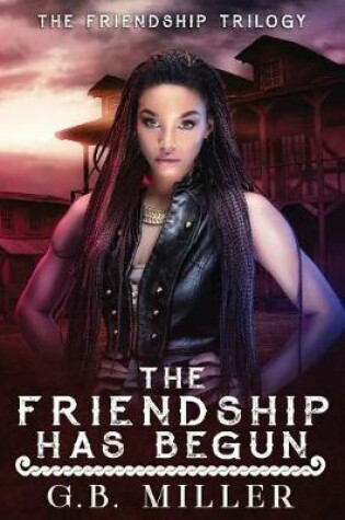 Cover of The Friendship Has Begun