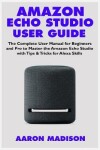 Book cover for Amazon Echo Studio User Guide