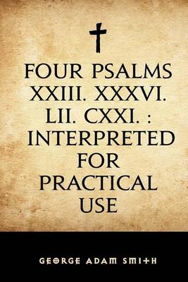 Book cover for Four Psalms XXIII. XXXVI. LII. CXXI.