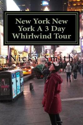 Book cover for New York New York A 3 Day Whirlwind Tour