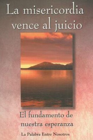 Cover of La Misericordia Vence al Juicio